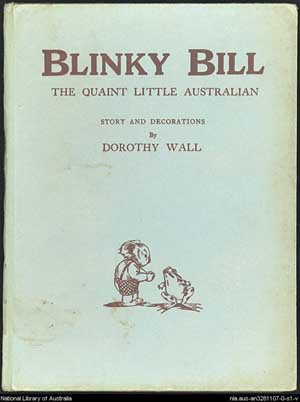 Wall Dorothy (1894—1942) «Blinky Bill, the quaint little Australian»